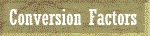Conversion Factors